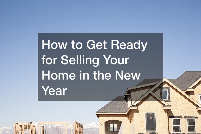 How to Get Ready for Selling Your Home in the New Year