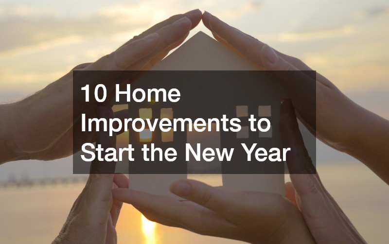 10 Home Improvements to Start the New Year
